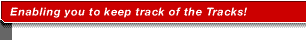 Enabling you to keep track of the Tracks!
